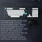 Keychron Q6 Max QMK/VIA Wireless Customizable Mechanical RGB Keyboard with Gateron Jupiter Red Switches 100% Full-size Layout; Full Aluminum Body ; Hot-Swappable Double-shot PBT keycaps ; 256KB Flash Core ; 1000Hz Polling Rate 2.4 GHz wireless, Bluetooth 5.1, and Type-C wired Connectivity ; Double-gasket ; for Mac & Windows  - Image 2