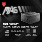 MSI MAG A500DN POWER SUPPLY 500W 80 PLUS, 120mm Fan , Industrial level protection with OCP, OVP, OPP, SCP , Active PFC Design , Flat Cable Equipment - BLACK
