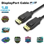 DisplayPort 2.0V Cable 1.8 Meter – 4K Ultra HD Video Cable, High-Speed DisplayPort To DisplayPort Connection, Gaming Monitor Compatible, Stable Signal Transmission