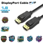 DisplayPort 2.1 Cable 8K 1.8 Meter – High Performance DP Cable For Gaming PCs, 8K/4K Monitors, High Resolution Displays, Ultra Clear Digital Video Transmission