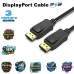 DisplayPort 2.1 Cable 8K 3 Meter – High Performance DP Cable For Gaming PCs, 8K/4K Monitors, High Resolution Displays, Ultra Clear Digital Video Transmission
