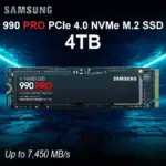 Samsung 990 PRO PCIe 4.0 NVMe M.2 SSD 4TB With Up To 7450MB/s Read 6900MB/s Write 4GB LPDDR4 Cache V-NAND TLC AES 256-Bit Encryption 1.6M IOPS Random Read | MZ-V9P4T0BW