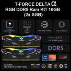 TEAMGROUP T-FORCE DELTA ALPHA RGB DDR5 Ram KIT 16GB (2x8GB) 6000MHz PC5-48000 CL38 1.25V AMD Expo Ready , Intel XMP Compatible Desktop Memory Module RAM |Black FF7D516G6000HC38ADC01