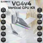 Lian Li VG4v4 4-Slot Vertical GPU Kit, PCIe 5.0 x16 200mm Riser Cable, Adjustable GPU Angles & Heights, 5V ARGB Sync, Anti-Sag Support, ATX Compatible | VG4-5-V4W ~ WHITE