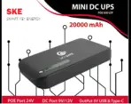 SKE Mini DC UPS 20000mAh – Uninterrupted Power Backup, 24V POE, 9V/12V DC, 5V USB & Type-C, 18W Output, Intelligent Safety, Compact & Portable "NO WARRANTY"