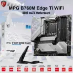 MSI MPG B760M Edge Ti WiFi DDR5 mATX Motherboard – Intel 14th/13th/12th Gen, PCIe 5.0, 3x M.2 Gen4, Wi-Fi 6E, 2.5G LAN, DDR5 7800+(OC), Mystic Light RGB, Core Boost Power Design  | 1 YEAR WARRANTY