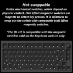 Keychron Q1 HE QMK Wireless Custom 75% Layout Metal RGB Keyboard with Hall Effect Gateron Double-rail Magnetic Nebula Switches ; 1000 Hz 2.4 GHz Mode or Bluetooth 5.1 for up to 3 Device Connectivity , 0.2 mm to 3.8 mm Adjustable Actuation Points ; Dynamic Rapid Trigger ; Four Actions Per Key ; OSA Profile PBT Keycaps ; Windows and macOS | CARBON BLACK Q1H-M1 - Image 9
