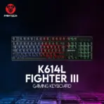 Fantech K614L Fighter III RGB Gaming Keyboard - Wired , 104 Keys Fill Size , 26 Keys Anti-ghosting , 5 RGB Modes , Membrane Switch , Aluminum Panel - BLACK