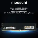 MOUSCHI DDR3 RAM 8GB 1600MHz PC3-12800 CL11 1.5V  PC Computer Desktop DIMM Memory 240-Pin Non-ECC Unbuffered Memory Module
