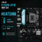 ASUS B760M-AYW WIFI D4 Micro-ATX Motherboard, LGA 1700, 2 x DIMMs DDR4 5333Mhz (OC), PCIe 4.0, Dual M.2 64Gbps, WiFi 6, Bluetooth 5.2, 2.5Gb Ethernet, HDMI 2.1, 14th / 13th / 12th Gen  - Image 7