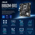 ASUS B860M-BRO Micro-ATX Motherboard, Intel LGA 1851, 2x DDR5 128GB 8800+MT/s OC, PCIe 5.0 M.2, 2.5Gb Ethernet, HDMI, VGA, USB 10Gbps , Front USB-C, Supports Core Ultra Processors (Series 2) - Image 2
