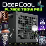 DeepCool PL750D ATX3.1 750W Power Supply With 12V-2x6 PCIe 5.1 Cable, 80 PLUS Bronze Efficiency, Cybernetics Silver, 120mm Hydro Fan, Dual EPS, Full Protection , Non-Modular | BLACK 
