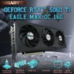 GIGABYTE GeForce RTX 5060 Ti EAGLE MAX OC 16GB GDDR7 28Gbps, 2617MHz Boost, PCIe 5.0, 4608 CUDA Cores, WINDFORCE Cooling, 3x DP 2.1b, HDMI 2.1b, GV-N506TEAGLEMAX OC-16GD