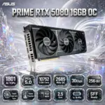 ASUS PRIME GeForce RTX 5080 OC 16GB Graphics Card, PCIe 5.0, 1801 AI TOPs, 10752 CUDA Cores, 2685 MHz OC, 30Gbps, 256-Bit, SFF Ready 