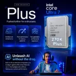 Intel Core Ultra 7 270K Plus Desktop Processor, 24 Cores, Up To 5.5GHz, 36MB Cache, DDR5-7200, Intel AI Boost, PCIe 5.0, LGA1851, Unlocked | TRAY ● NO BOX - Image 6