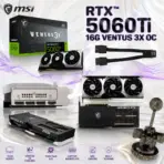 MSI GeForce RTX 5060 Ti 16G VENTUS 3X OC 128-bit Graphics Card With DLSS 4, 16GB GDDR7, PCIe Gen 5, 4608 CUDA®, 2617 Extreme Performance, TORX Fan 5.0, Triple-Fan Cooling, SFF Ready, Dual BIOS & Metal Backplate  - Image 9