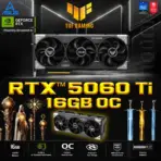 ASUS TUF Gaming GeForce RTX 5060 Ti 16GB GDDR7 OC Edition GPU with, 2692MHz OC, 4608 CUDA, (PCIe® 5.0, HDMI®/DP 2.1, 3.125-slot, Military-Grade, Protective PCB Coating, axial-tech Fans) - Image 2