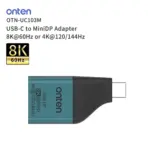 ONTEN OTN-UC103M USB-C to Mini DisplayPort Adapter, 8K@60Hz or 4K@120/144Hz, USB-C Input to Mini DP Output, Compact High-Resolution Video Adapter for 8K and High-Refresh 4K Display - Image 5